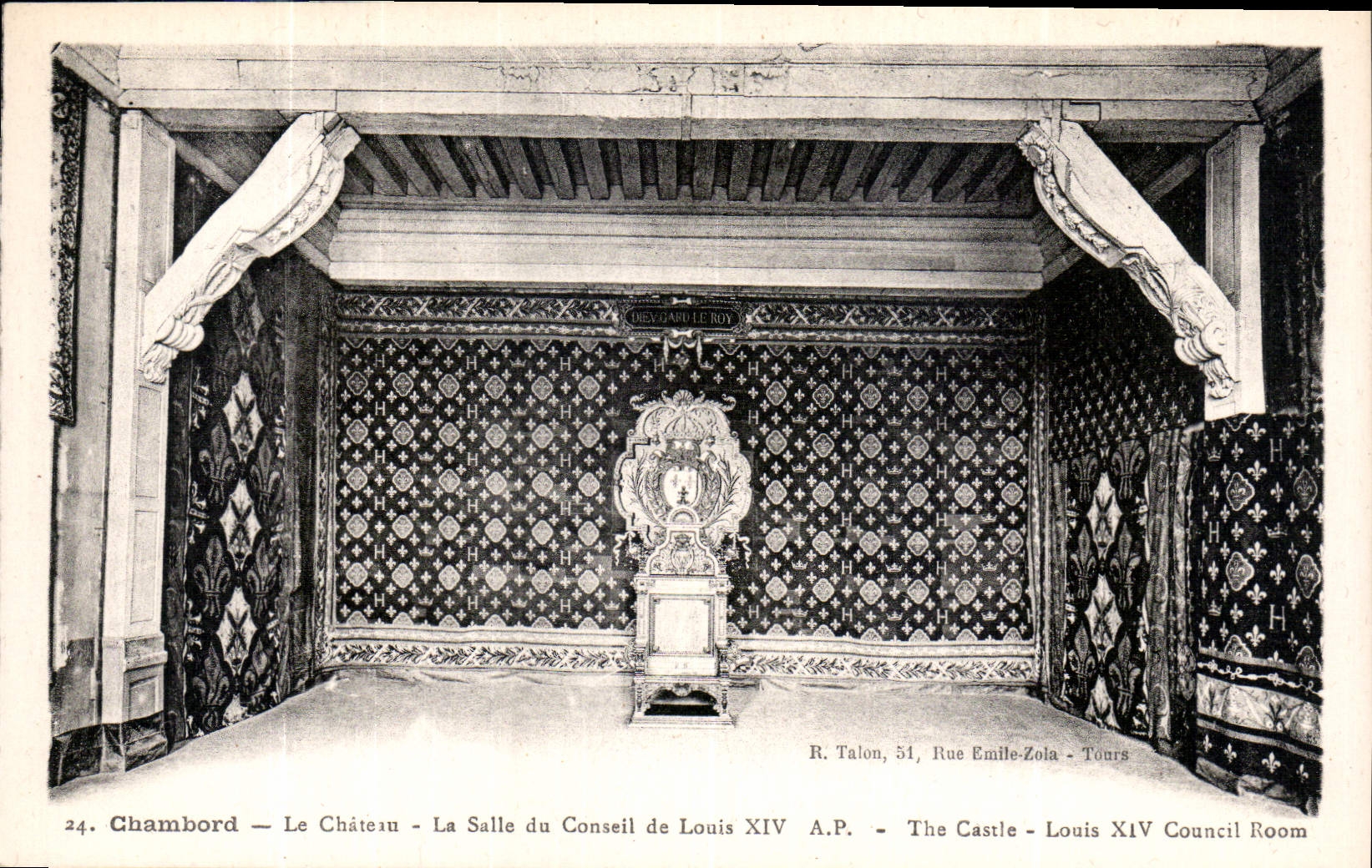Chambord — Le Château — La Salle du Conseil de Louis XIV — R. Talon, 51, Rue Emile-Zola - Tours