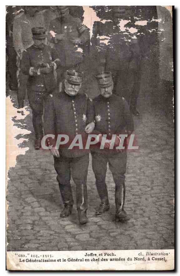 CPA Joffre et Foch le Generalissime et le Generale en Cher des armees du Nord a Cassel Militaria