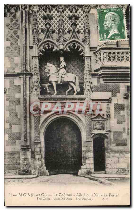 Blois — Le Château - Aile Louis XII - Le Portail — A. Papeghin, Paris