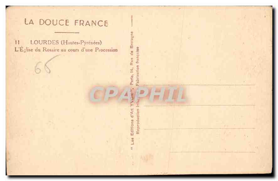 CPA La Douce France Lourdes Hautes Pyrenees l"Eglise du Rosaire au cours d'une Procession  — Verso