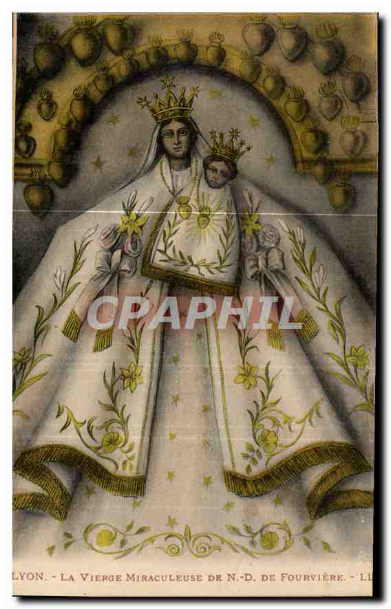 Lyon - La Vierge Miraculeuse de N.-D. de Fourvière - Éditeur inconnu