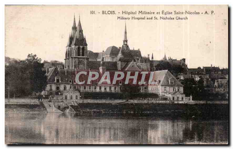 CPA Blois Hopital Militaire et Eglise Saint Nicolas 