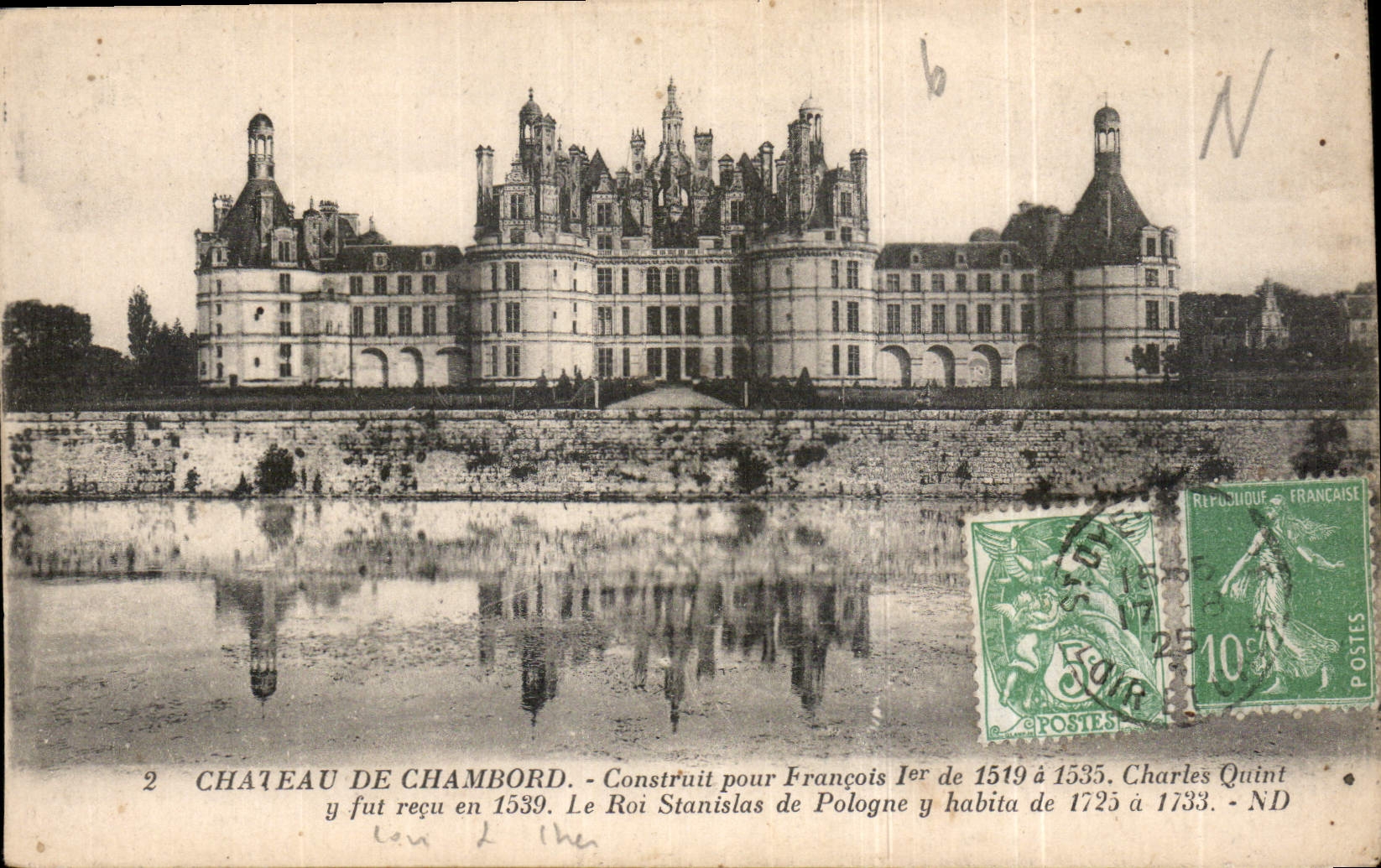 Château de Chambord — Construit pour François Ier de 1519 à 1533. Charles Quint y habita de 1725 à 1733. - ND