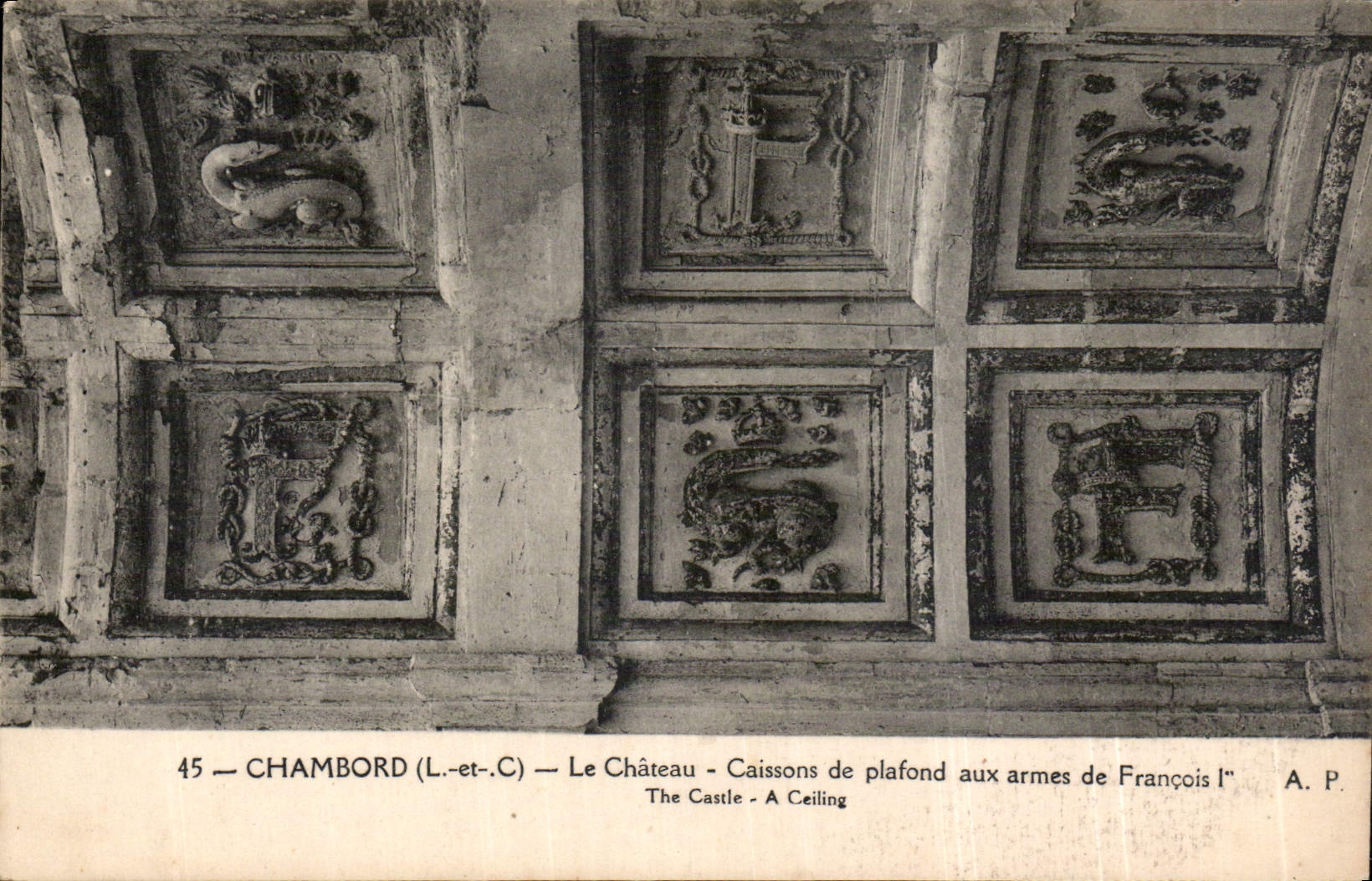 Chambord (L.-et-C.) — Le Château — Caissons de plafond aux armes de François Ier — A. P.