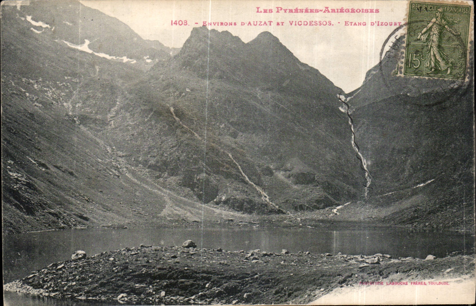 Les Pyrénées-Ariégeoises — Environs d'Auzat et Vicdessos — Etang d'Izourt — Éditeur Lacombe Frères, Toulouse