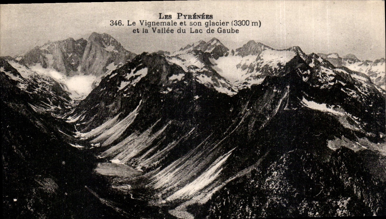 CPA Les Pyrenees le Vignemale et son glacier et la Vallee du Lac de Gaube 