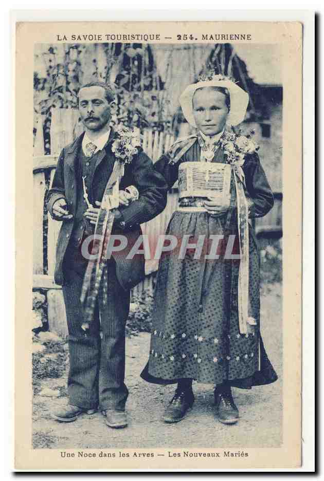 savoie touristique maurienne une noce dans les ArVES les nouveaux maries costume folklore coiffe animation TOP CPA