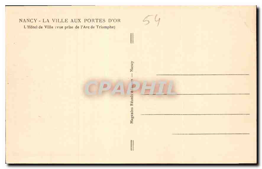 CPA Nancy la Ville aux Portes d'Or l'Hotel de Ville vue prise de l'Arc de Triomphe  — Rückseite