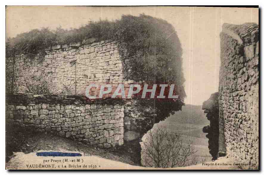 Vaudémont — La Brèche de 1636 — par Praye (M.-et-M.)