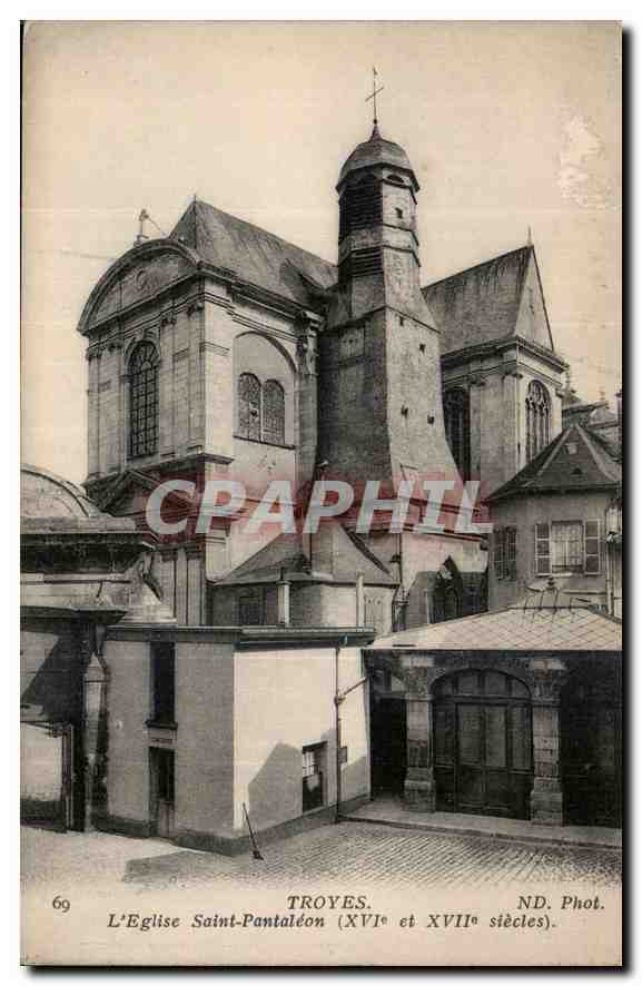CPA Troyes l'eglise Saint Pantaleon XVI et XVII siecle 