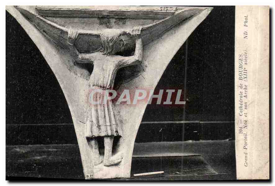 CPA Cathedrale de Bourges Grand Portail Noe et son Arche XIII siecle 