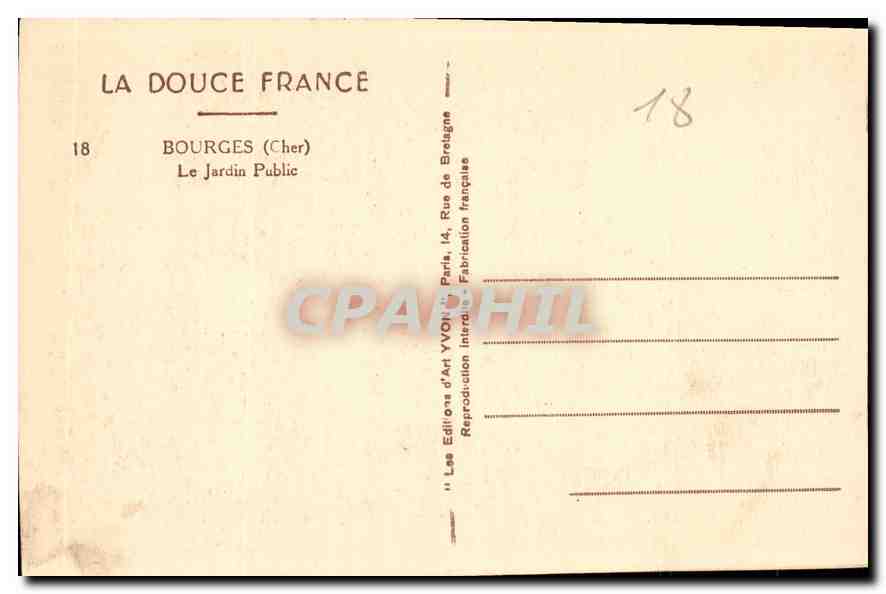 CPA La Douce France Bourges Cher le Jardin Public  — Rückseite