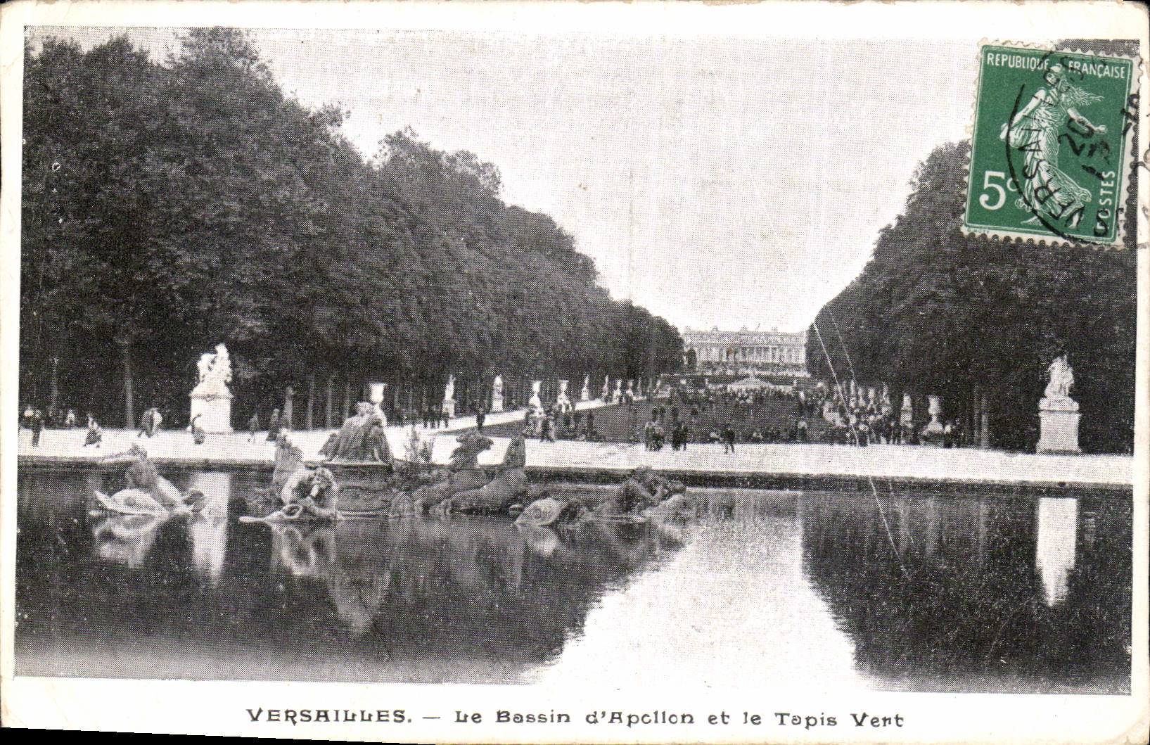 Versailles — Le Bassin d'Apollon et le Tapis Vert — Éditeur non identifié, n° de série non visible