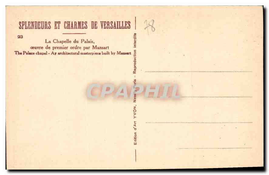 CPA Splendeurs et charmes de Versailles la Chapelle du Palais oeuvre de premier ordre oar Mansart  — Verso