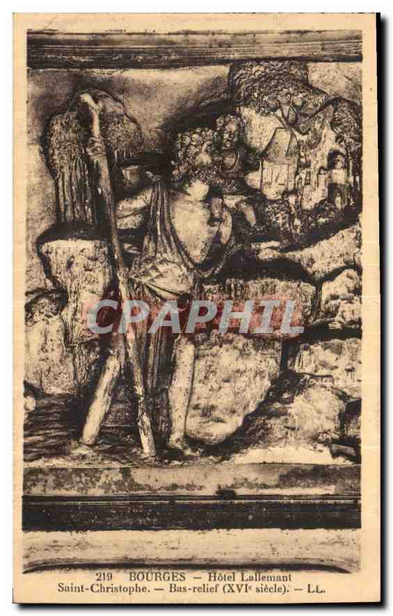 CPA Bourges Hotel Lallemant Saint Christophe Bas relief XVI siecle 