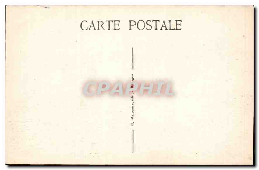 Bourges — La Cathédrale, vue prise du Jardin de l'Hôtel de Ville — E. Maquaire, édit. Bourges — Rückseite