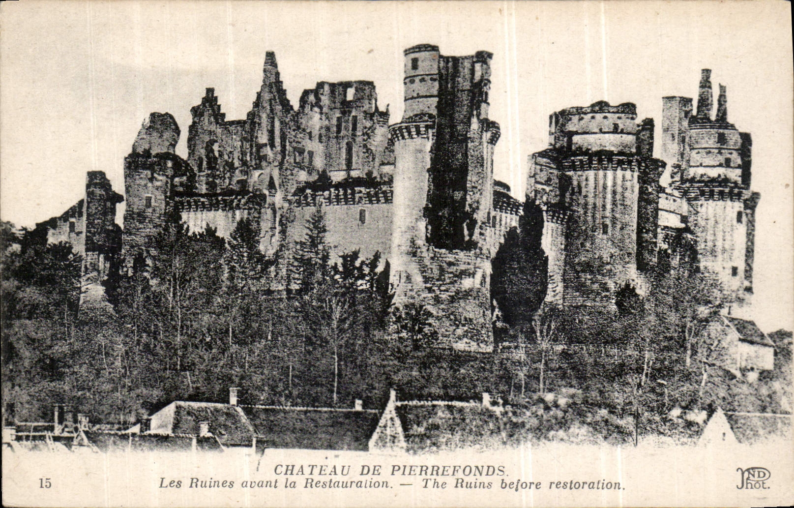 CPA Chateau de Pierrefonds Les Ruines avant la Restauration 