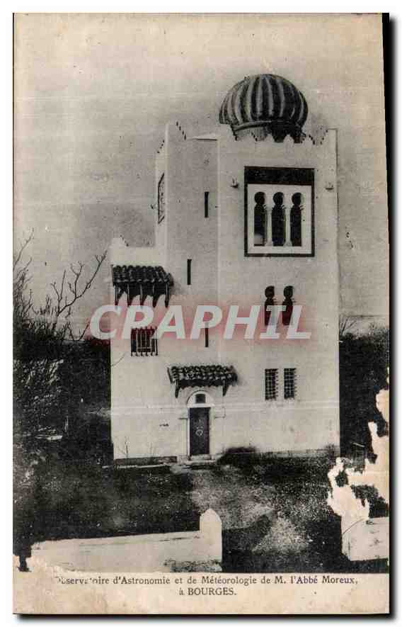 Observatoire d'Astronomie et de Météorologie de M. l'Abbé Moreux — à Bourges
