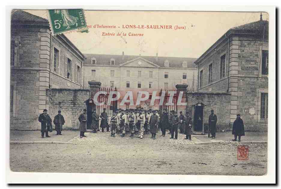 LONS le SAuLNIER regiment d'infanterie entree de la caserne animation TOP CPA