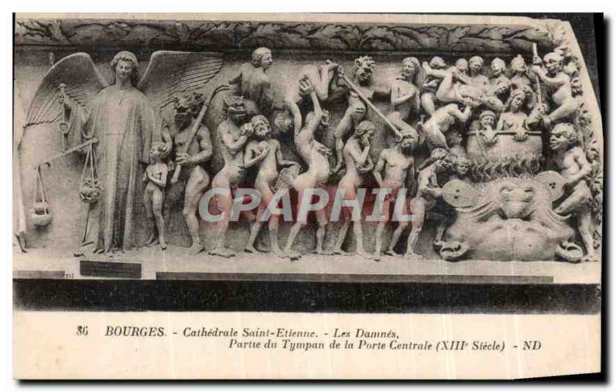 CPA Bourges Cathedrale Saint Etienne Les Dannes Partie du Tympan de la Porte Centrale 
