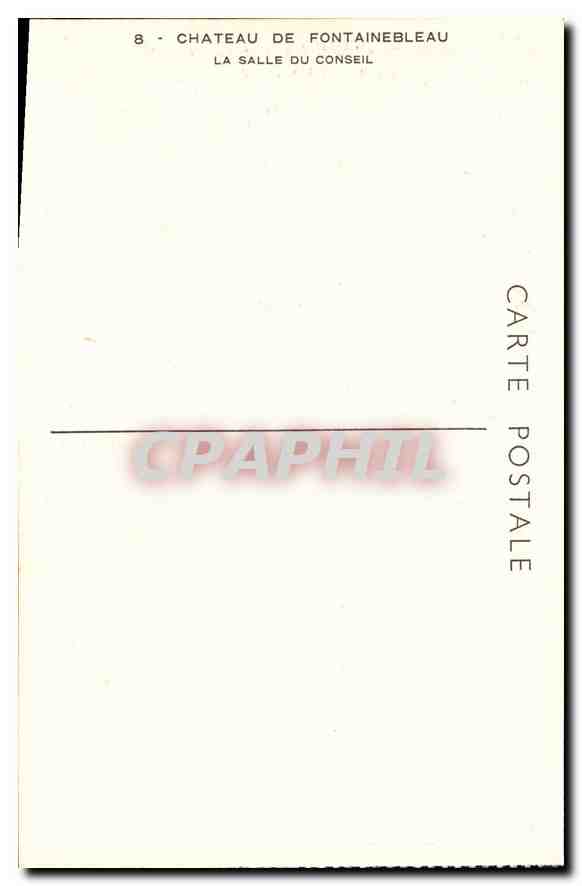 Schloss Fontainebleau — Ratssaal — Vintage Postcard/Antike Ansichtskarte CPAPHIL n°8 — Rückseite