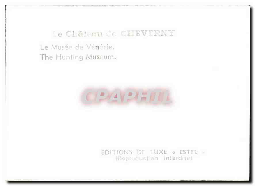 CPM Le Chateau de Cheverny Le Musee de Venerie  — Rückseite