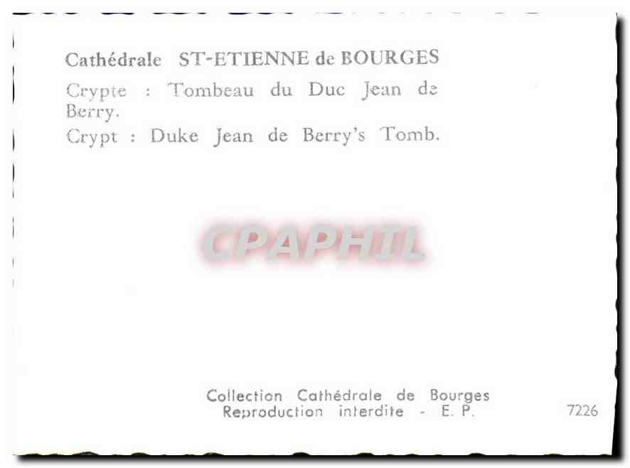 Cathédrale Saint-Étienne de Bourges — Crypte : Tombeau du Duc Jean de Berry — Collection CPAPHIL n°7226 — Rückseite