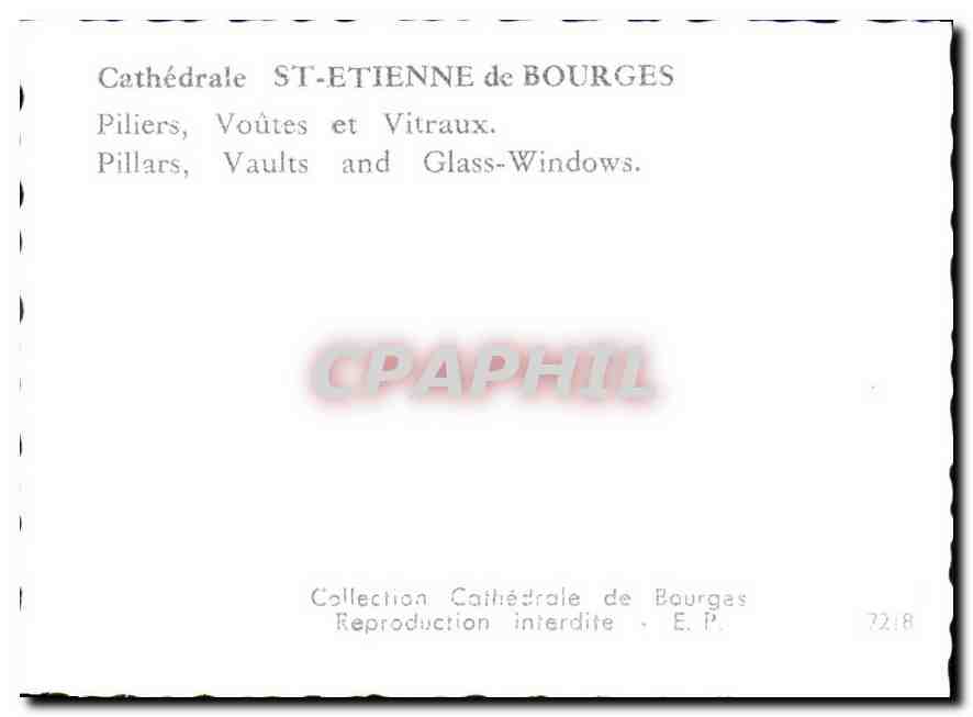 Cathédrale Saint-Étienne de Bourges — Piliers, Voûtes et Vitraux — Collection E.P. n°7218 — Rückseite