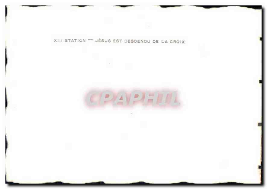 CPM Calvaire de Pontchateau  Station Jesus est Descendu de la Croix  — Back