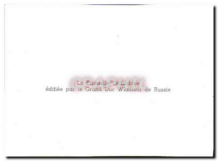 Orthodoxe Kapelle — Errichtet vom Großherzog Wladimir von Russland — Verlag CPAPHIL — Rückseite