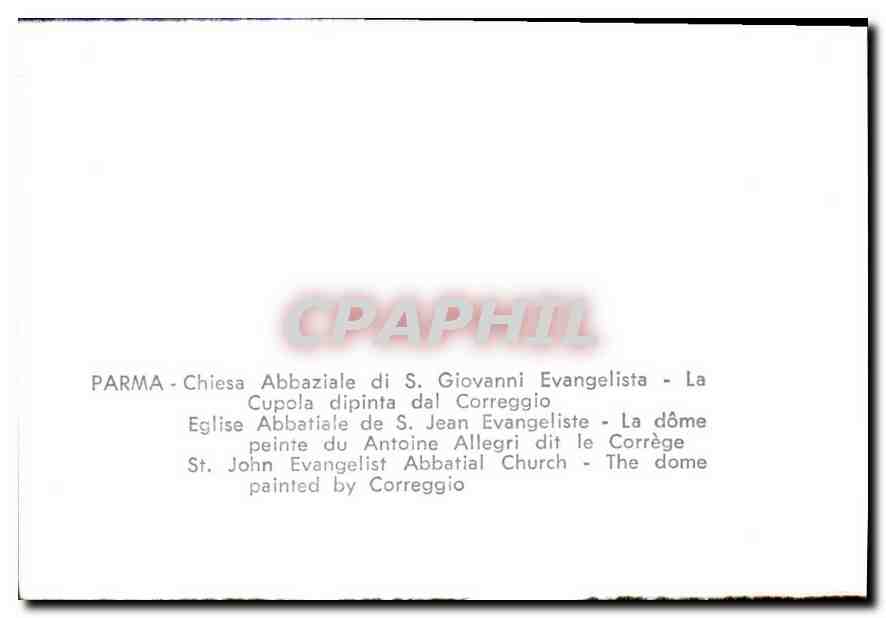 CPA Parma Eglise Abbatiale de S Jean Evangeliste La Dome peinte du Antoine Allegri dit le Correge  — Rückseite
