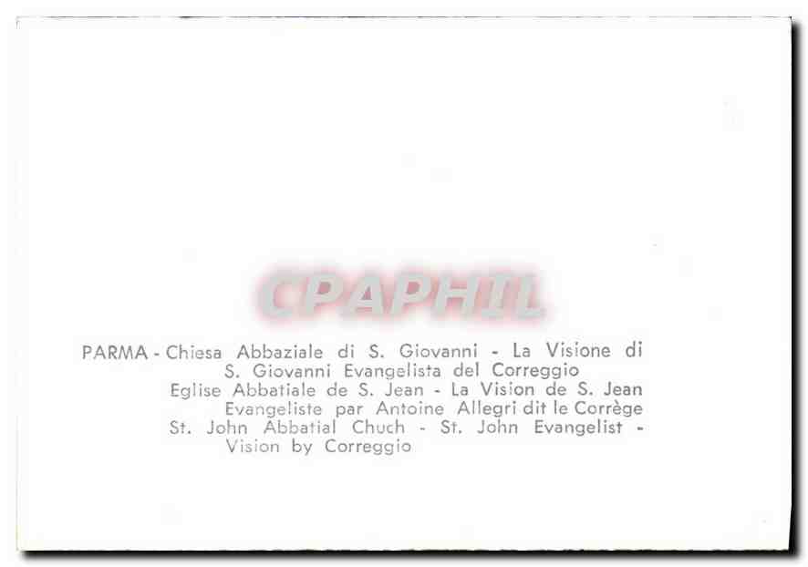 CPA Parma Eglise Abbatiale de S Jean La Vision de S Jean Evangeliste par Antoine Allegri dit le Corr — Rückseite