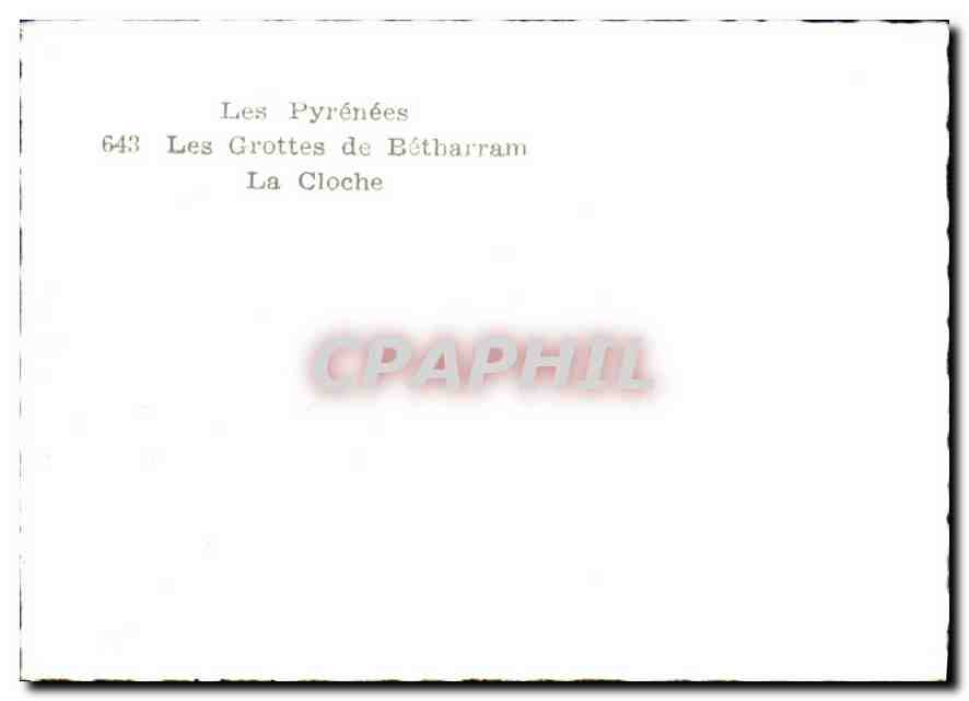 CPM Les Pyrenees Les Grottes de Betharram La Cloche  — Rückseite