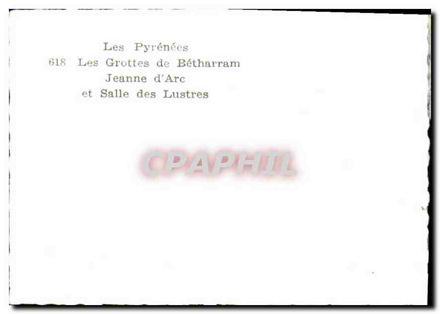 CPM Les Pyrenees Les Grottes de Betharram Jeanne d'Arc et Salle des Lustres  — Rückseite