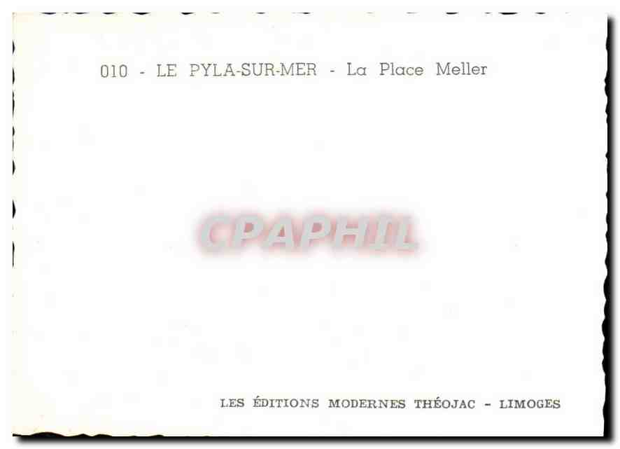 CPM Le Pyla sur Mer La Place Meller  — Rückseite