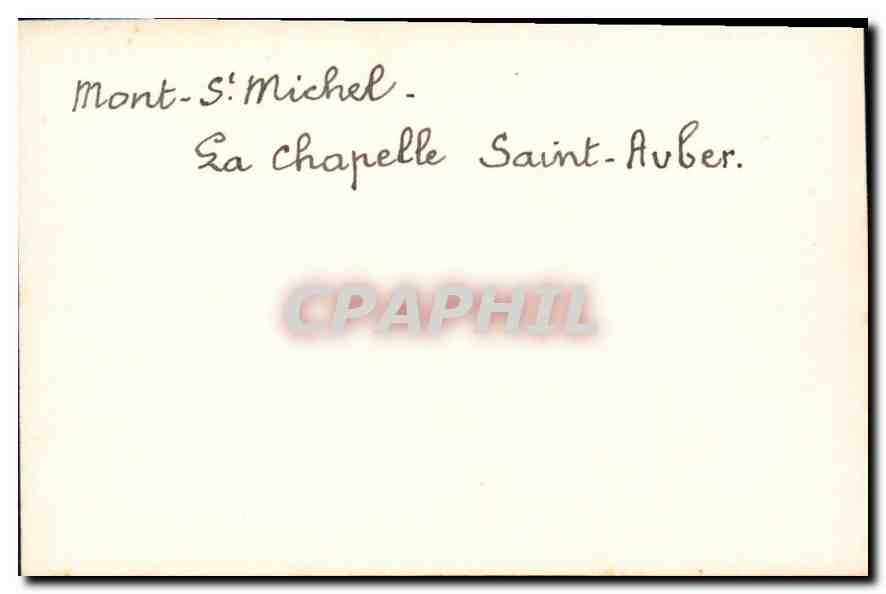 CPM Mont St Michel la chapelle Saint Auber  — Verso
