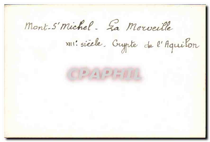 CPM Mont St Michel la Merveille XIII siecle Crypte de l'Aquilon  — Verso
