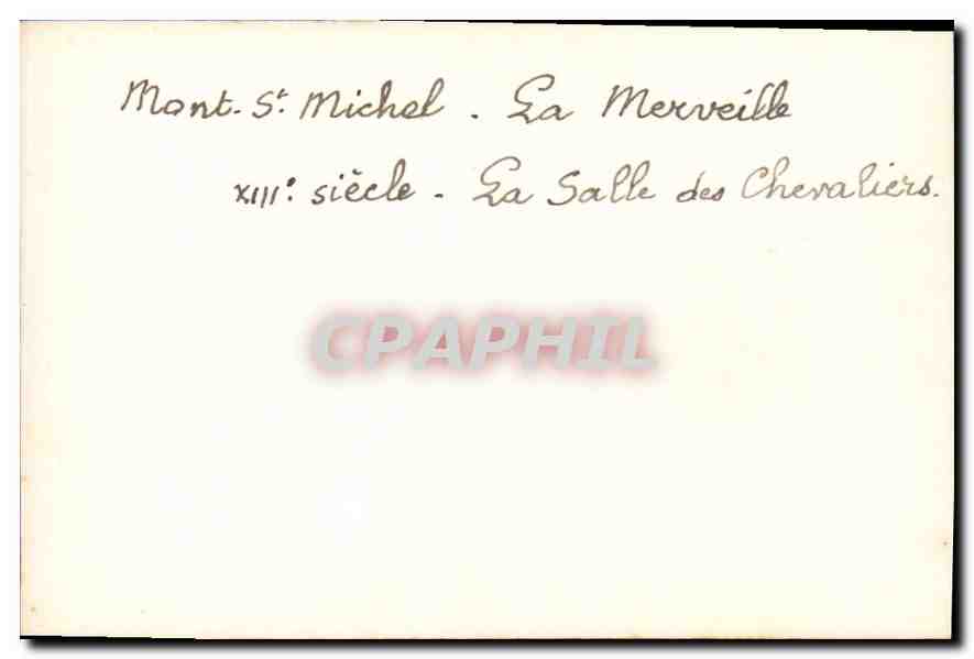 CPM Mont St Michel la Merveille XIII siecle la Salle des Chevaliers  — Verso