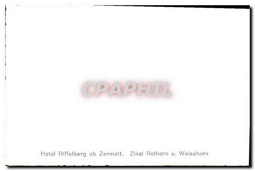 Hotel Riffelberg ob Zermatt — Zinal Rothorn u. Weisshorn — CPAPHIL — Rückseite