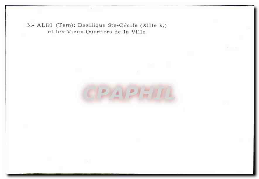 CPM Albi Tarn Basilique Ste Cecile XIII S et les Vieux Quartiers de la Ville  — Rückseite