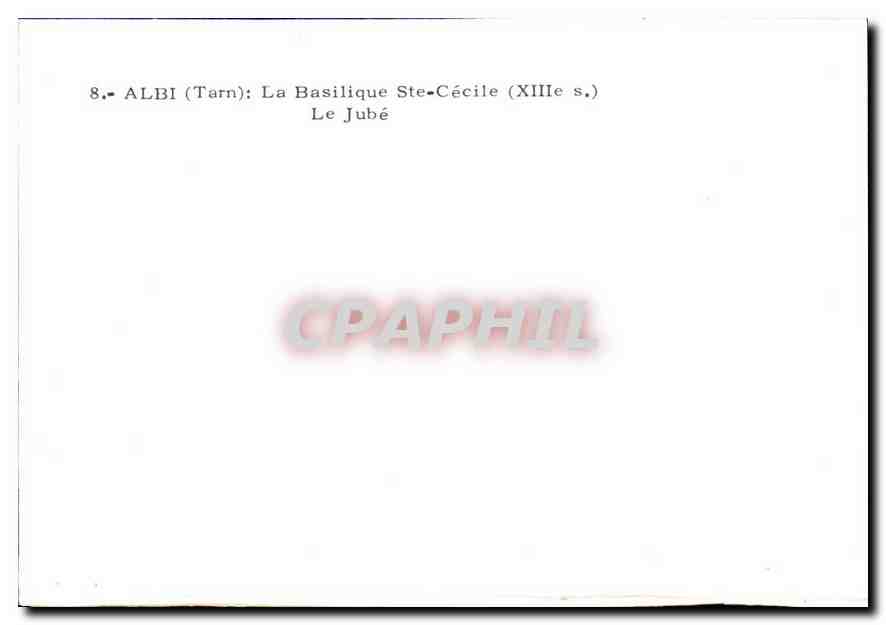 CPM Albi Tarn la Basilique Ste Cecile XIII S le Jube  — Rückseite