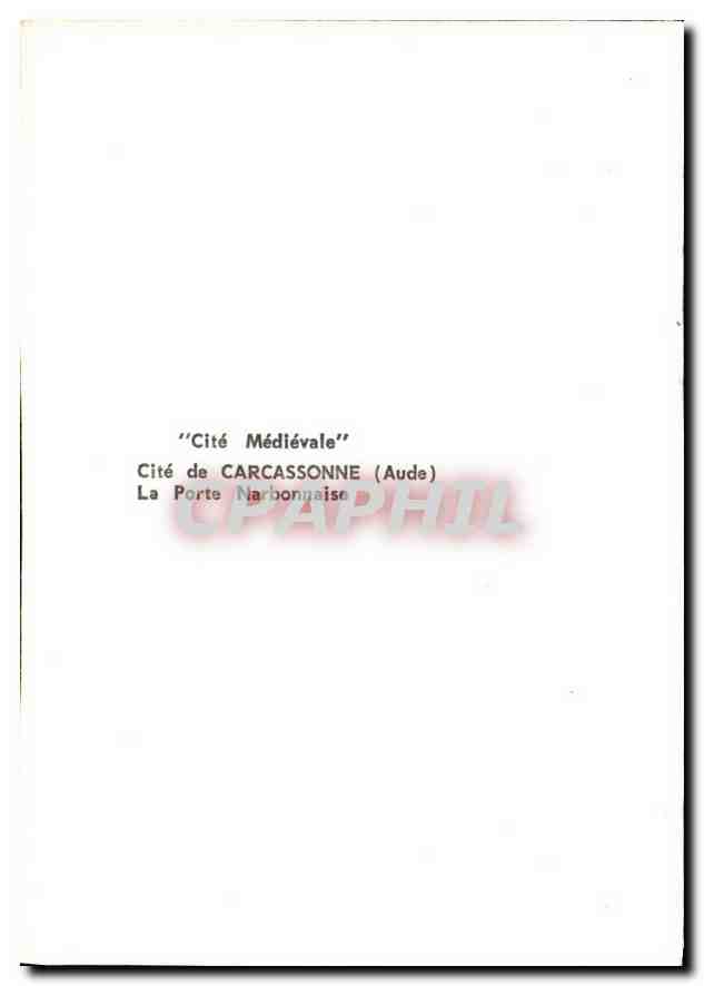 Cité de Carcassonne (Aude) — La Porte Narbonnaise — éditeur CPAPHIL — Verso
