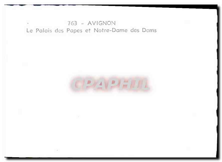 Avignon — Le Palais des Papes et Notre-Dame des Doms — CPAPHIL 763 — Verso