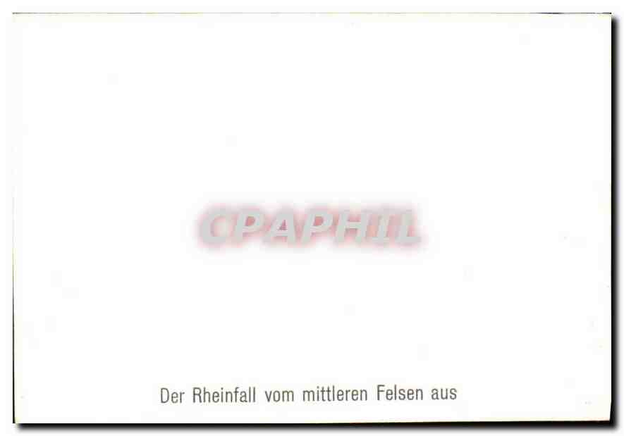 CPM Der Rheinfall vom mittleren Felsen aus  — Rückseite