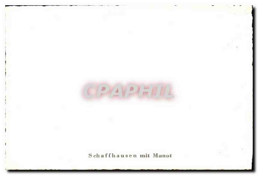 CPM Schaffrausen mit Munot  — Rückseite