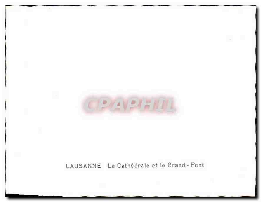 CPM Lausanne la Cathedrale et le Grand Pont  — Rückseite