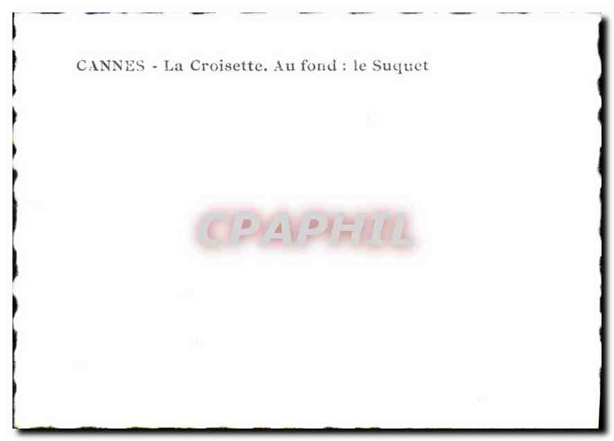 CPM Cannes la Croisette au fond le Suquet  — Rückseite