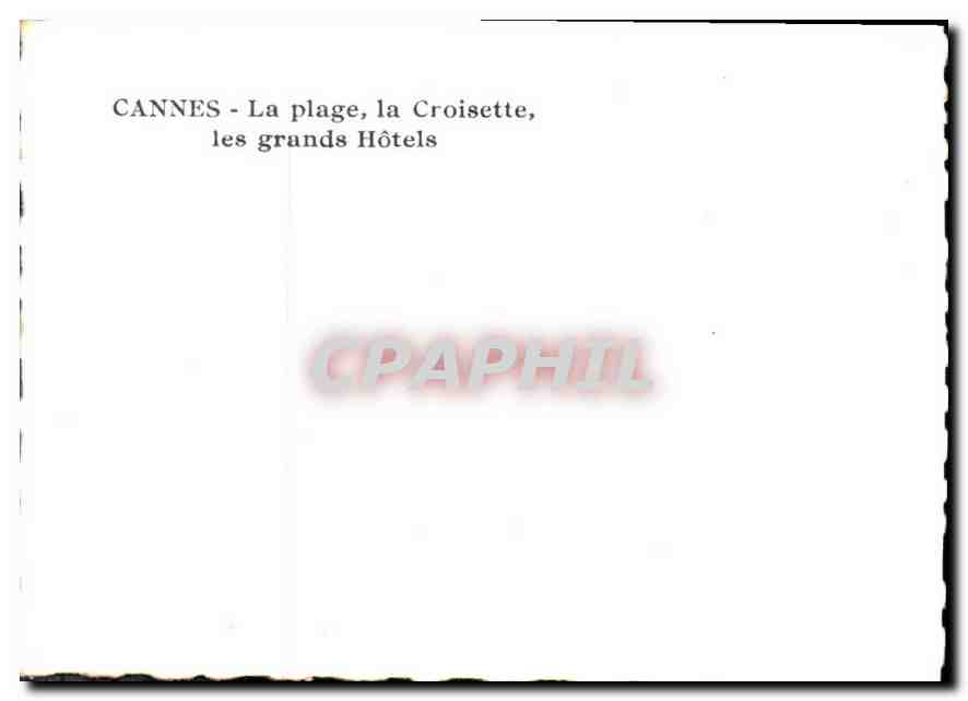 CPM Cannes la plge la Croisette les grands Hotels  — Rückseite