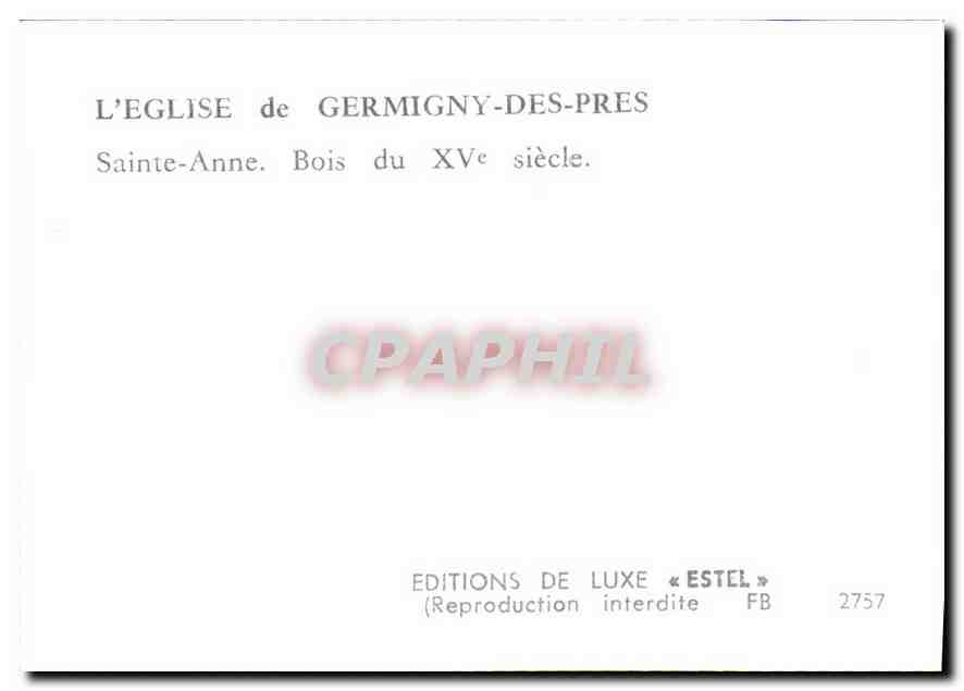 CPM L'Eglise de Germigny des Pres Sainte Anne Bois du XV siecle  — Rückseite