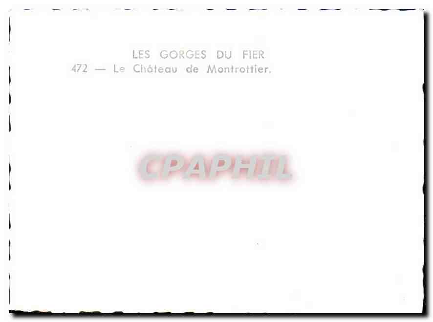 Le Château de Montrotier — Les Gorges du Fier — CPAPHIL 472 — Verso